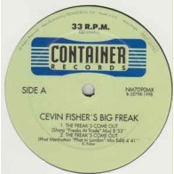Cevin Fisher's Big Freak ‎– The Freaks Come Out (Remixes) 
