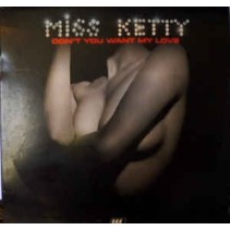Miss Ketty ‎– Don't You Want My Love 