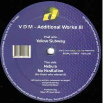Vincent De Moor ‎– Additional Works III 