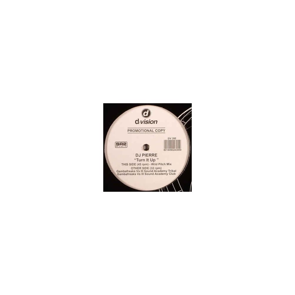 DJ Pierre ‎– Turn It Up 