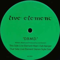 Live Element ‎– D.B.M.D.