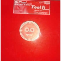 DJ Pippi Presents Natural Colours ‎– Feel It (Remixes)