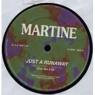 Martine ‎– Just A Runaway 