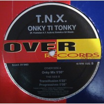 T.N.X ‎– Onky Ti Tonky 
