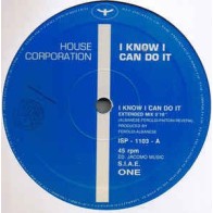 House Corporation ‎– I Know I Can Do It 