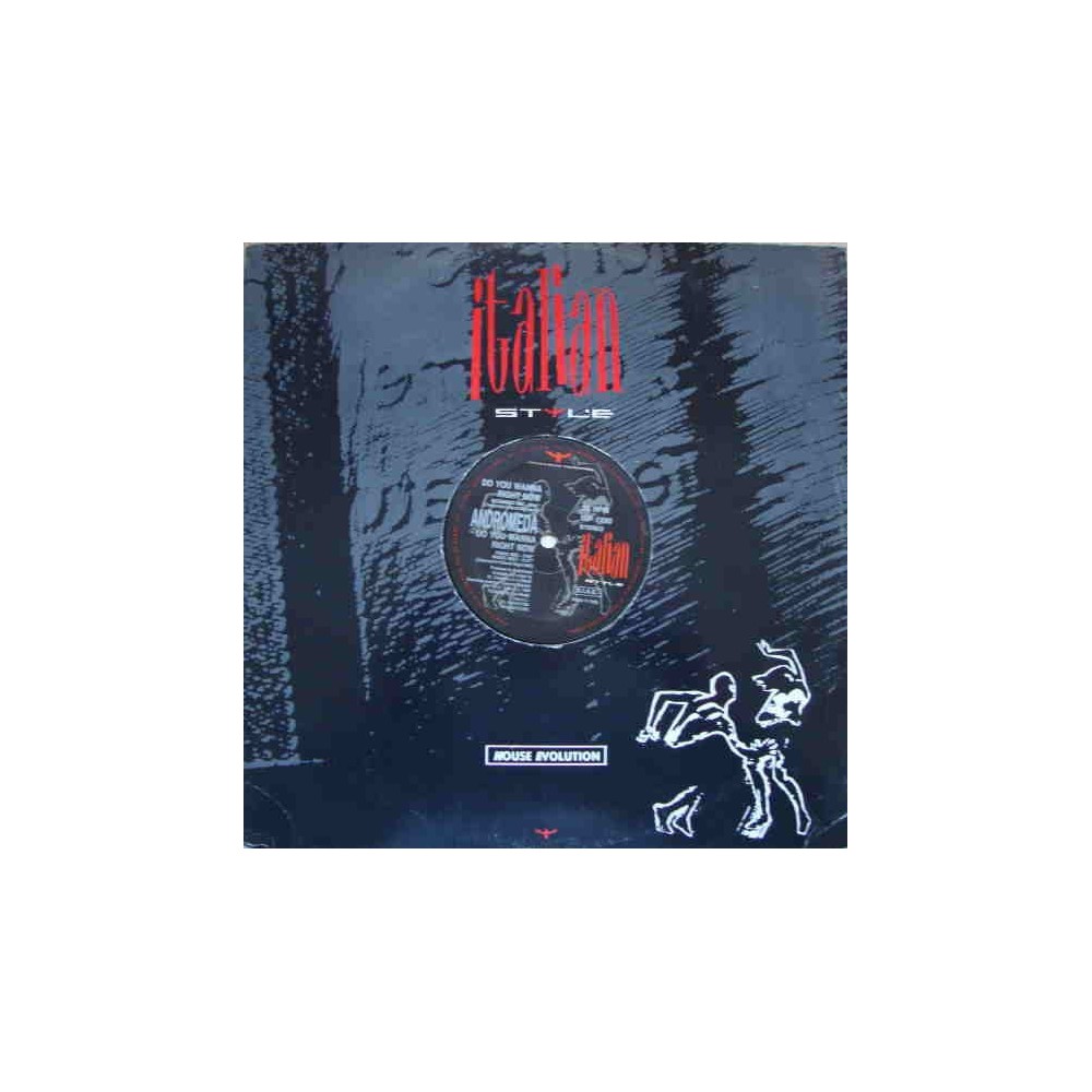 Andromeda ‎– Do You Wanna' Right Now 