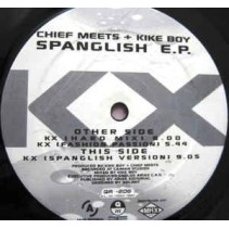 Chief Meets Kike Boy ‎– Spanglish E.P. 