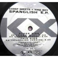 Chief Meets Kike Boy ‎– Spanglish E.P. 
