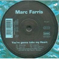 Marc Farris ‎– You're Gonna Take My Heart 