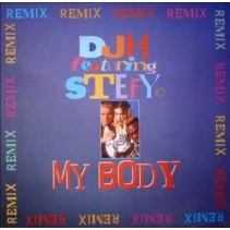 DJ H. Feat. Stefy ‎– My Body (Remixes)