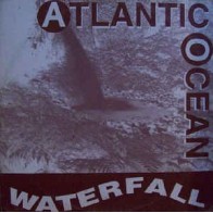 Atlantic Ocean ‎– Waterfall  (REMEMBER 90'S¡¡)