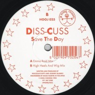 Diss-Cuss ‎– Save The Day (HOOJ CHOONS)