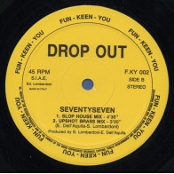 Drop Out ‎– Seventyseven 