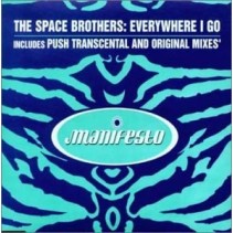 The Space Brothers ‎– Everywhere I Go