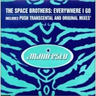 The Space Brothers ‎– Everywhere I Go
