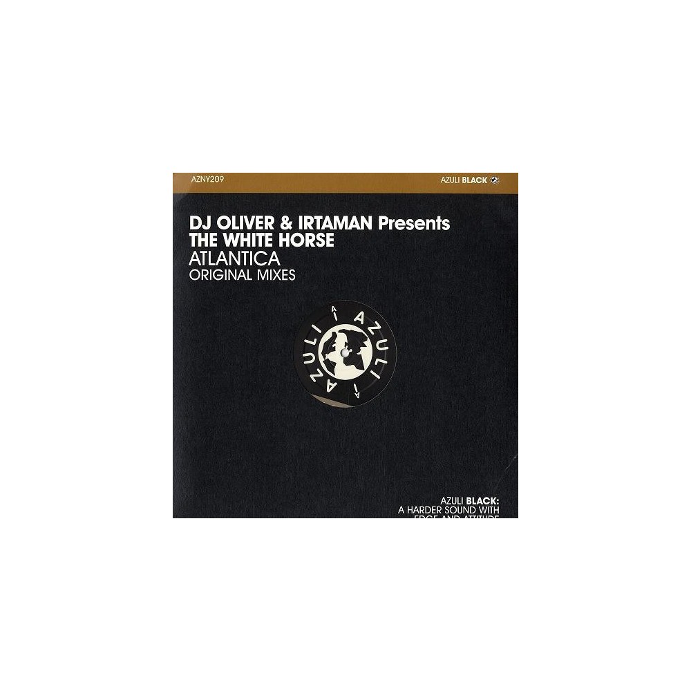 DJ Oliver & Irtaman Presents The White Horse ‎– Atlantica 