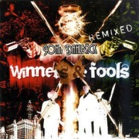  John Dahlback ‎– Winners & Fools Remixed 