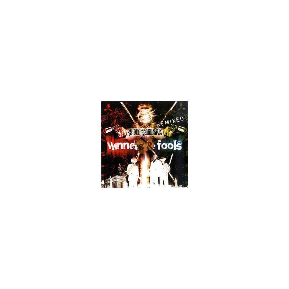  John Dahlback ‎– Winners & Fools Remixed 