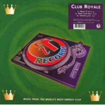Club Royale ‎– Work iT Out 
