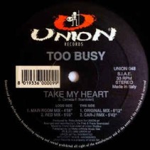 Too Busy ‎– Take My Heart 
