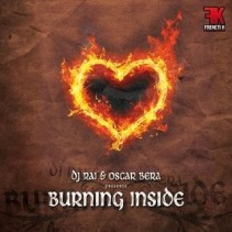 Dj Rai Vs Oscar Bera-Burning Inside