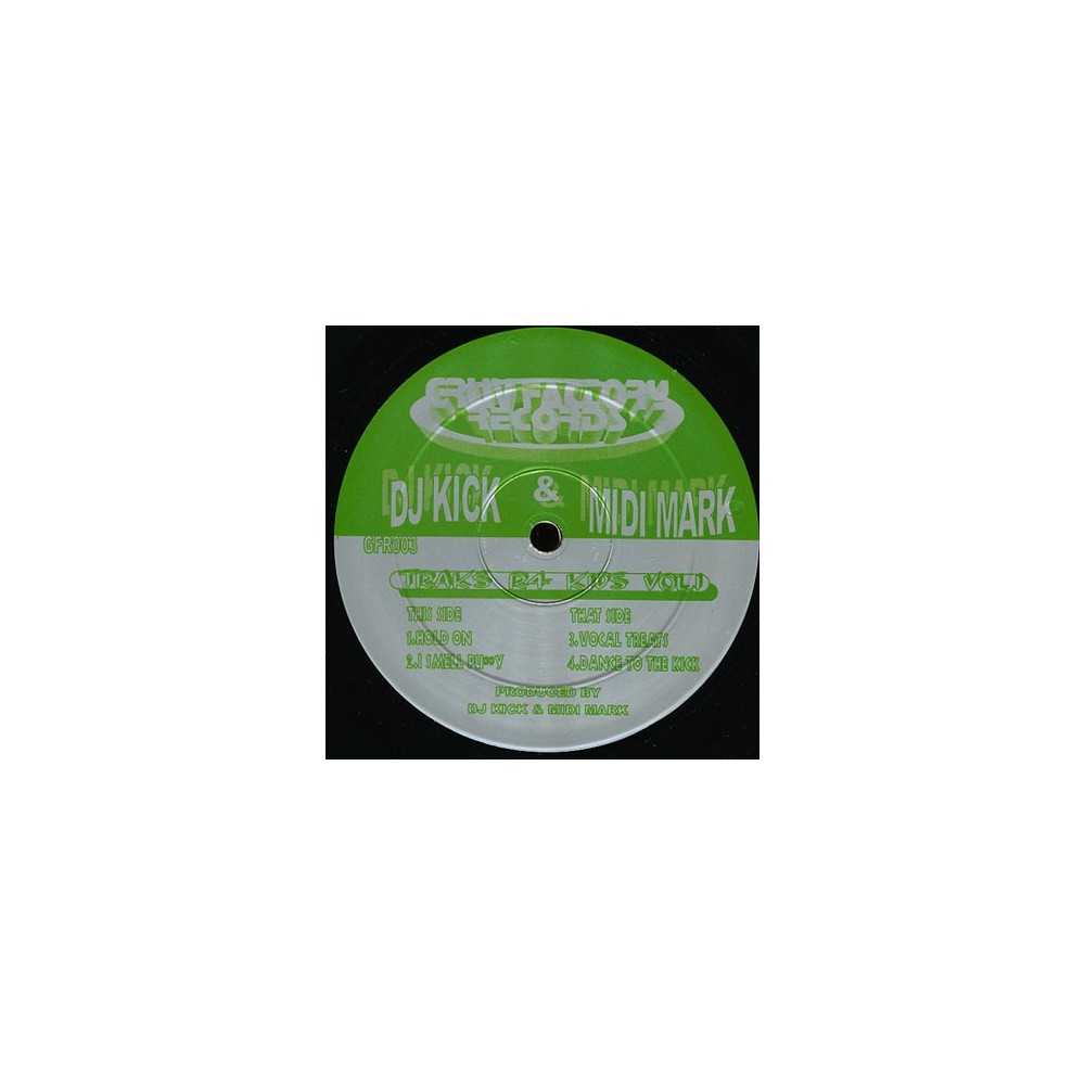 DJ Kick & Midi Mark ‎– Traks R4 Kids Vol. 1