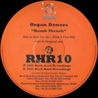The Organ Donors ‎– Bomb Trush 