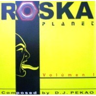 DJ Pekao ‎– Roska Vol. 1 