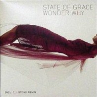 State Of Grace ‎– Wonder Why 