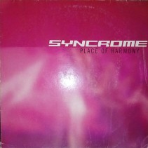 Syncrome ‎– Place Of Harmony 