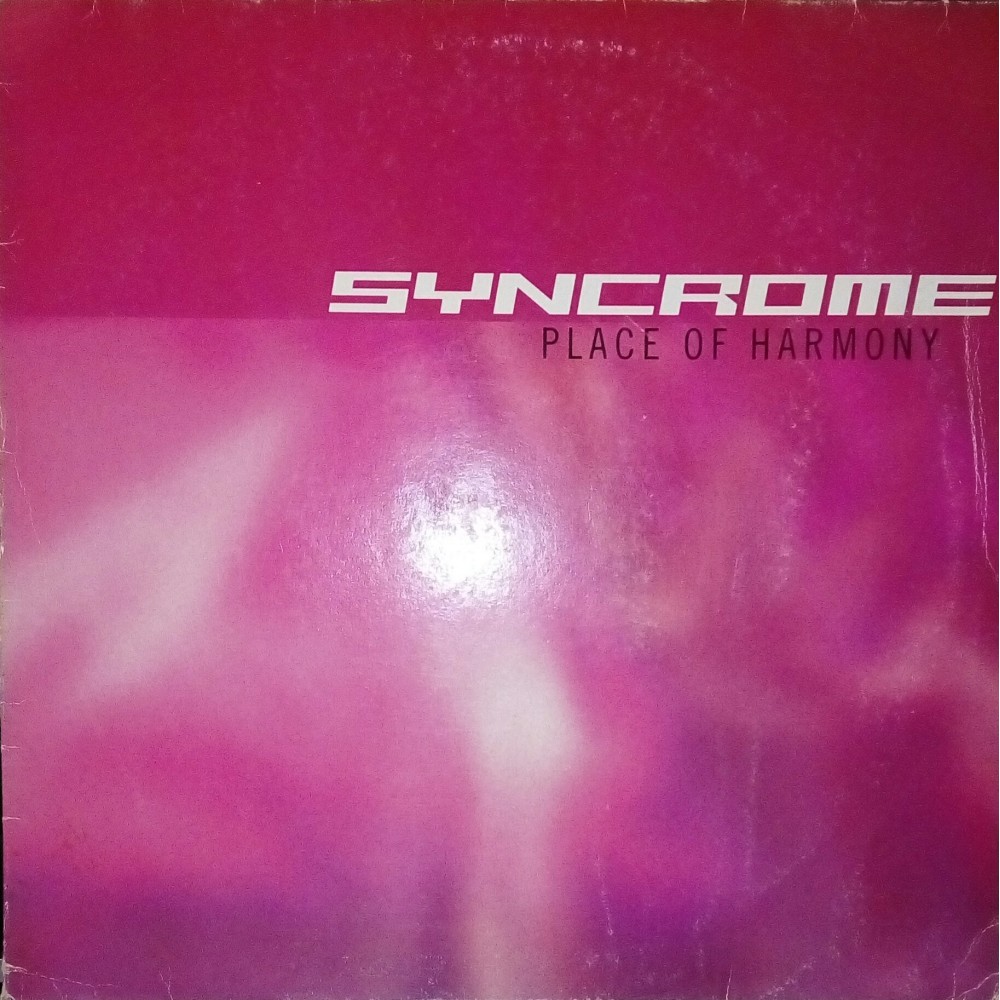 Syncrome ‎– Place Of Harmony 