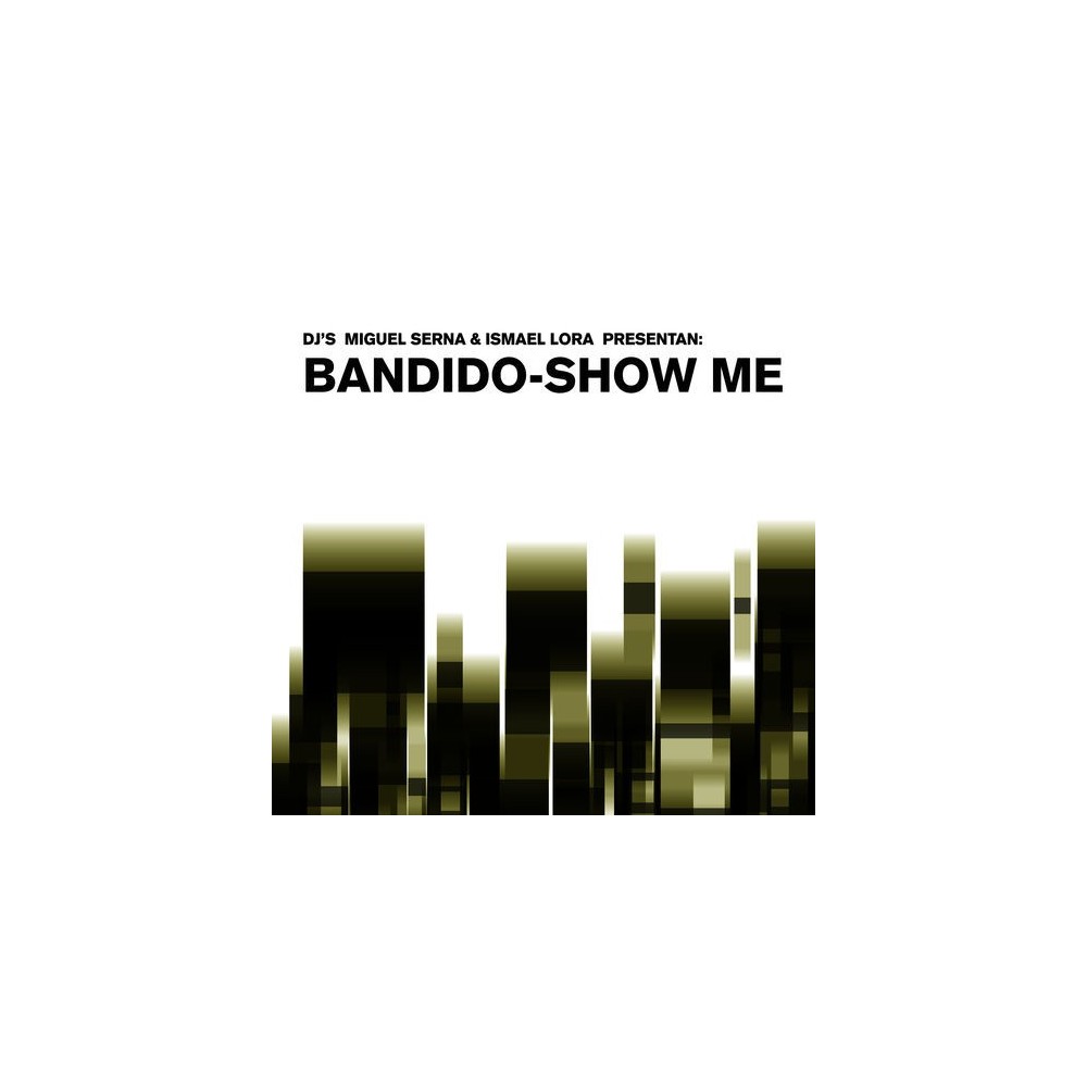 Bandido - Show Me