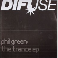 Phil Green ‎– The Trance EP 
