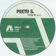Peetu S. ‎– Plug In / Rio Avenue / Bigger Palace 