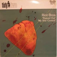 Riot Bros – Ripped Out / My Star Control (SONIDO COLISEUM¡¡)