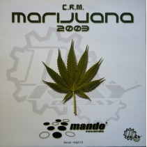 DJ Ray ‎– C.R.M. Marijuana 2003 