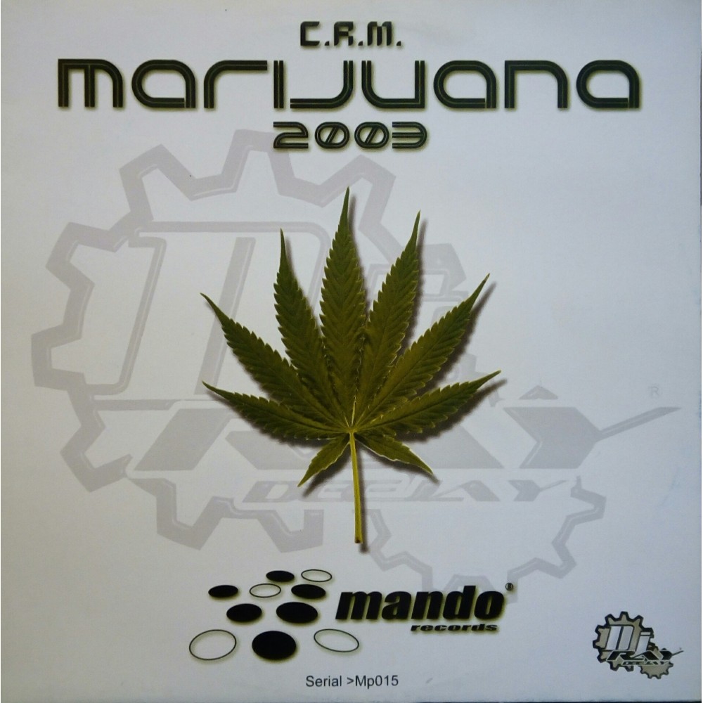 DJ Ray ‎– C.R.M. Marijuana 2003 
