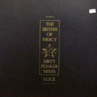 The Sisters Of Mercy ‎– Alice (Dirty Funker Mixes) 