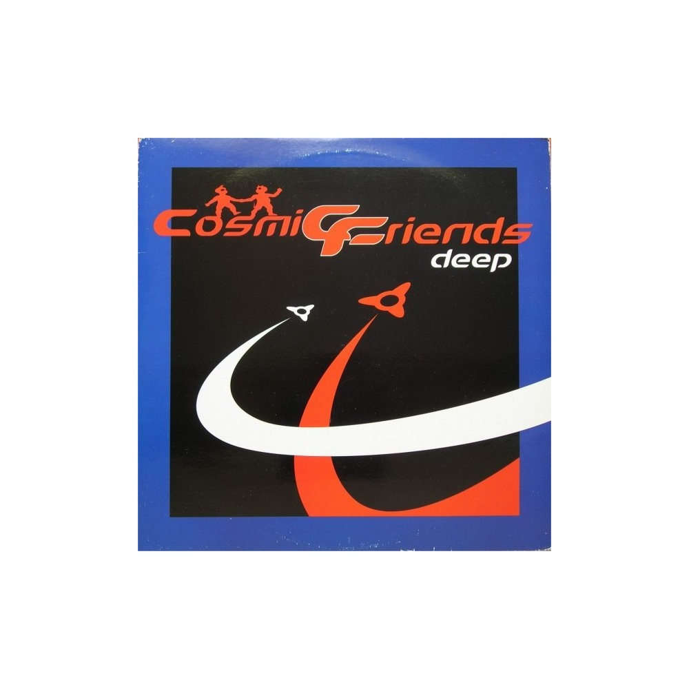 Cosmic Friends - Deep(TEMÓN DSIGUAL¡¡  ÉPOCA 99¡¡ COPIA ÚNICA¡)