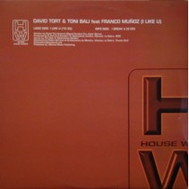  David Tort & Toni Bali Feat. Franco Muñoz ‎– I Like U 