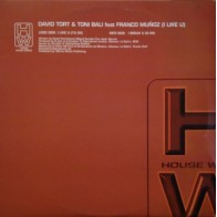 David Tort & Toni Bali Feat. Franco Muñoz ‎– I Like U 