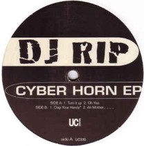 DJ Rip ‎– Cyber Horn EP