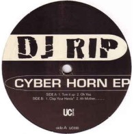 DJ Rip ‎– Cyber Horn EP