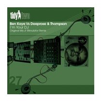 Kaye vs Deeprose & Thompson ‎– I'm Your DJ 