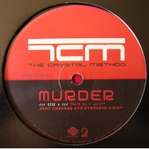 The Crystal Method ‎– Murder 