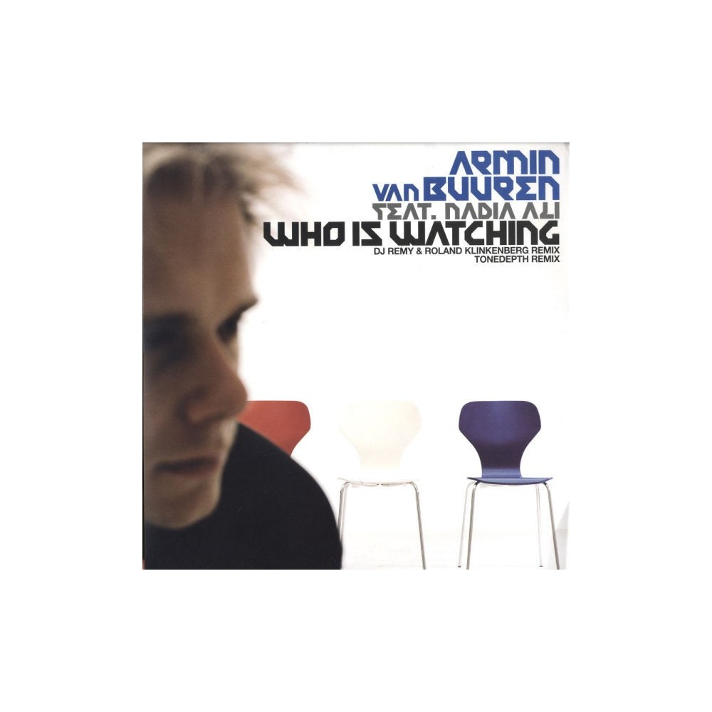 Armin van Buuren Feat. Nadia Ali - Who Is Watching