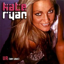 Kate Ryan - U R My Love(Edición belga)