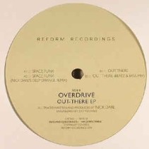 Overdrive ‎– Out There EP 