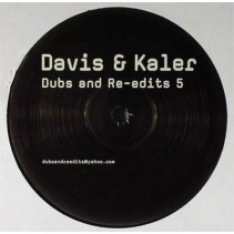 Davis & Kaler ‎– Dubs And Re-edits 5 