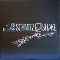 Oliver Schmitz & Les Schmitz ‎– Shake